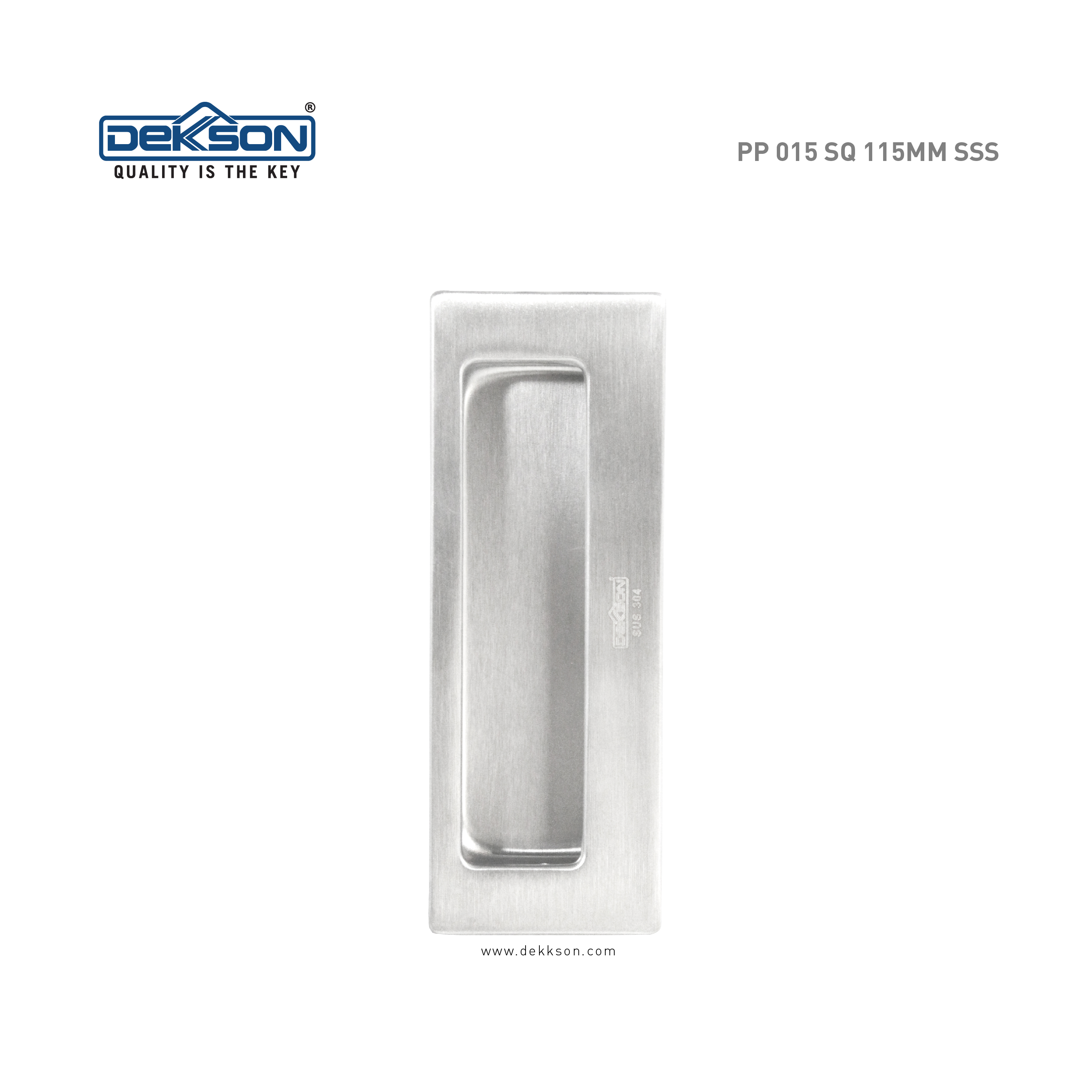 PULL PLATE PP 015 SQ 115MM SSS Dekkson Door handle & closer, floor